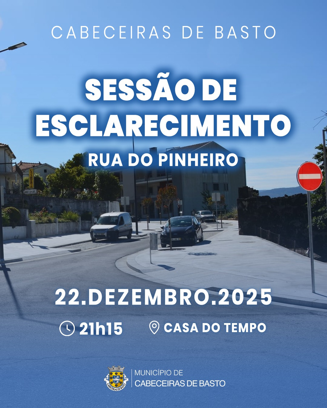 Sessão de esclarecimento sobre a Rua do Pinheiro
