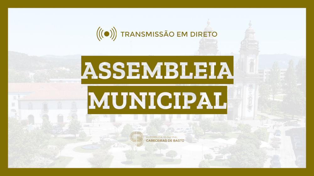 Clique para ver todas as Sessões da Assembleia Municipal